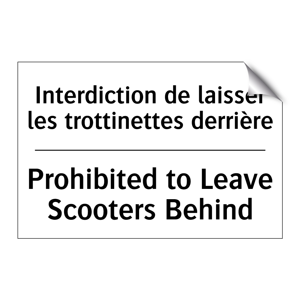 Interdiction de laisser les trottinettes /.../ - Prohibited to Leave Scooters Behind /.../