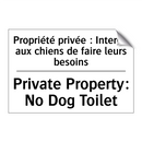 Propriété privée : Interdit aux  /.../ - Private Property: No Dog Toilet /.../