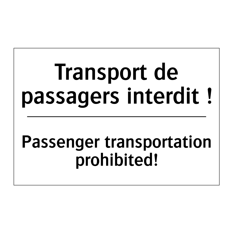 Transport de passagers interdit /.../ - Passenger transportation prohibited! /.../