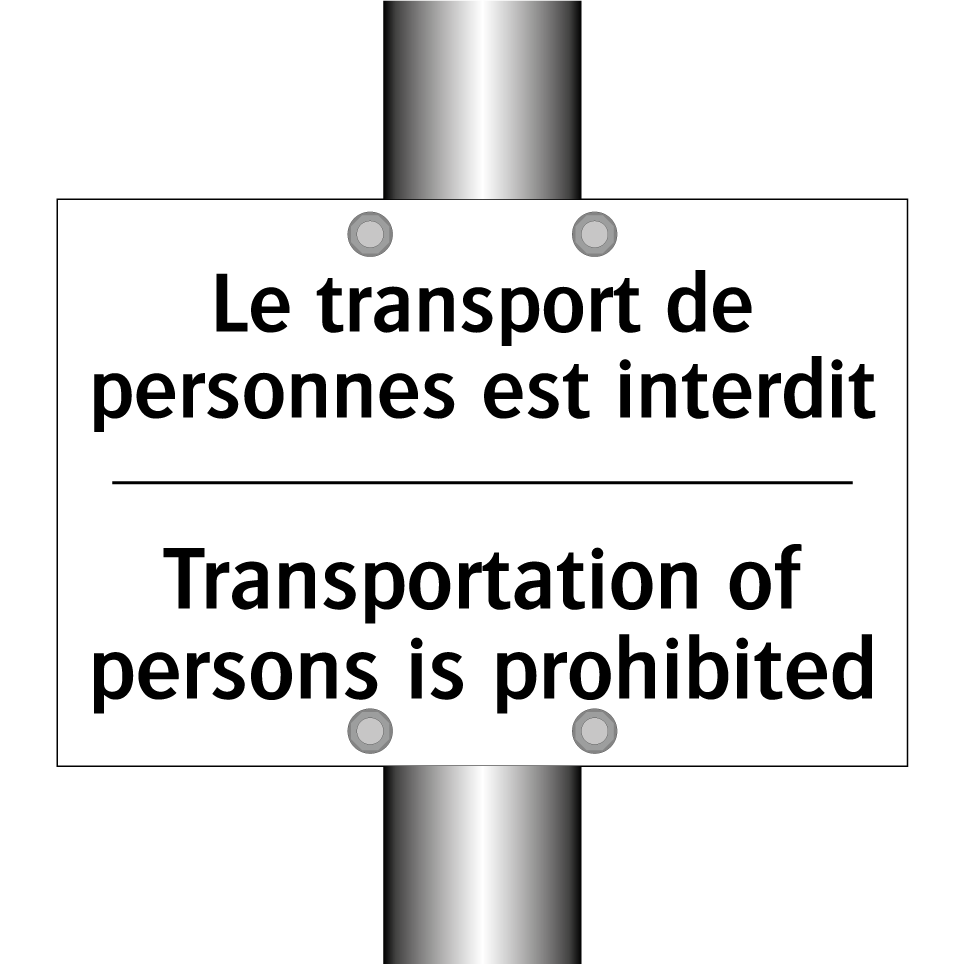 Le transport de personnes est /.../ - Transportation of persons is prohibited /.../