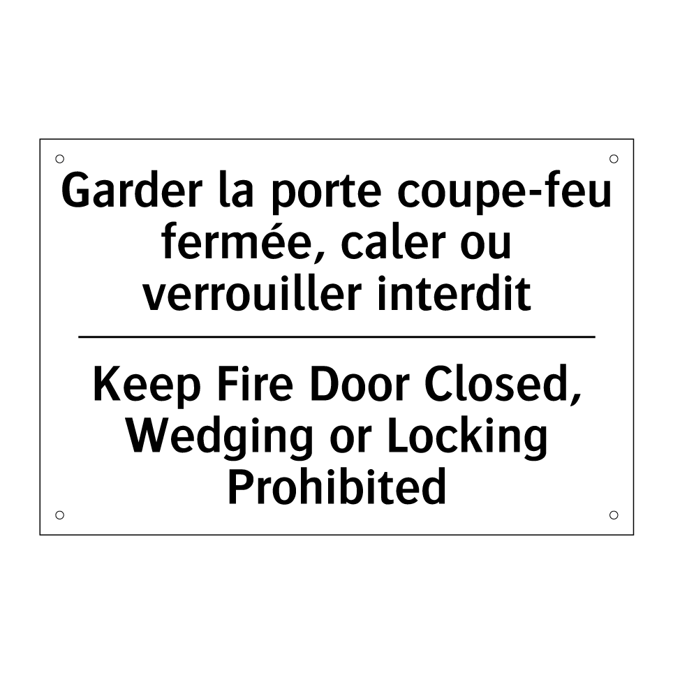 Garder la porte coupe-feu fermée, /.../ - Keep Fire Door Closed, Wedging /.../