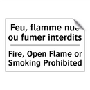Feu, flamme nue ou fumer interdits /.../ - Fire, Open Flame or Smoking Prohibited /.../