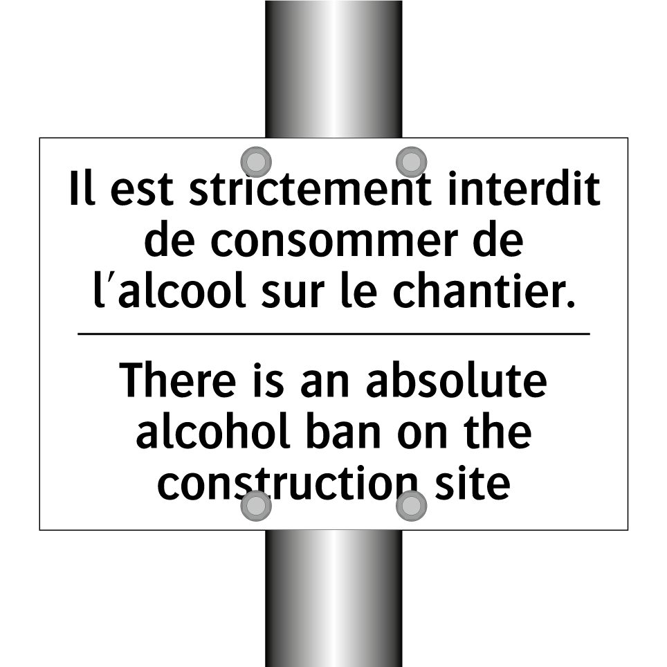 Il est strictement interdit de /.../ - There is an absolute alcohol ban /.../