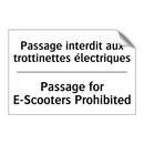 Passage interdit aux trottinettes  /.../ - Passage for E-Scooters Prohibited /.../