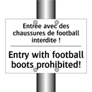 Entrée avec des chaussures de  /.../ - Entry with football boots prohibited! /.../