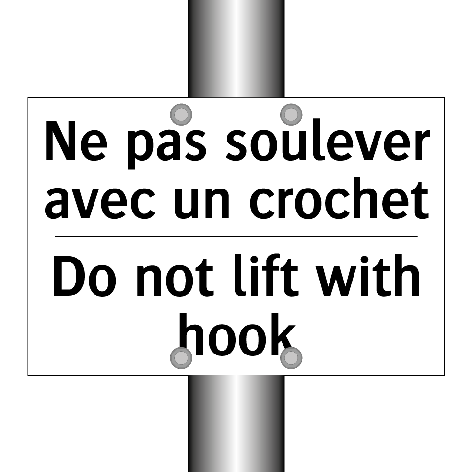 Ne pas soulever avec un crochet /.../ - Do not lift with hook