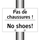 Pas de chaussures ! - No shoes!