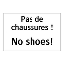 Pas de chaussures ! - No shoes!