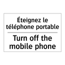 Éteignez le téléphone portable - Turn off the mobile phone