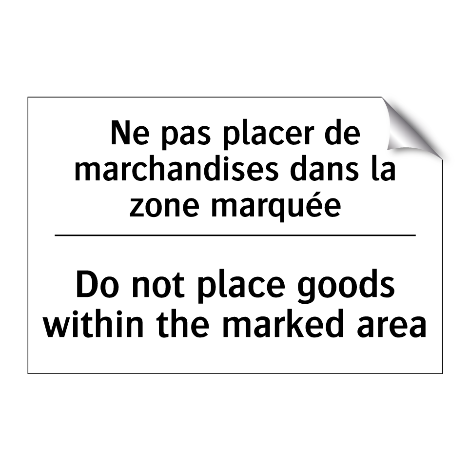 Ne pas placer de marchandises /.../ - Do not place goods within the /.../