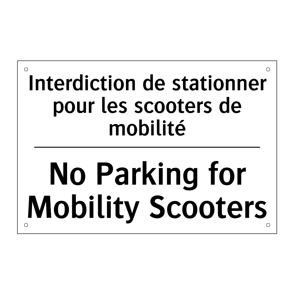 Interdiction de stationner pour /.../ - No Parking for Mobility Scooters /.../