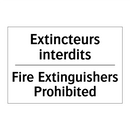 Extincteurs interdits - Fire Extinguishers Prohibited
