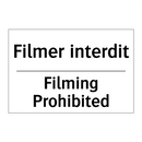 Filmer interdit - Filming Prohibited