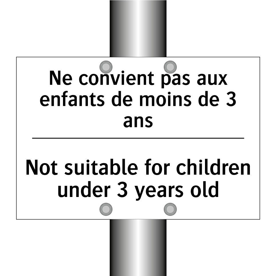 Ne convient pas aux enfants de /.../ - Not suitable for children under /.../