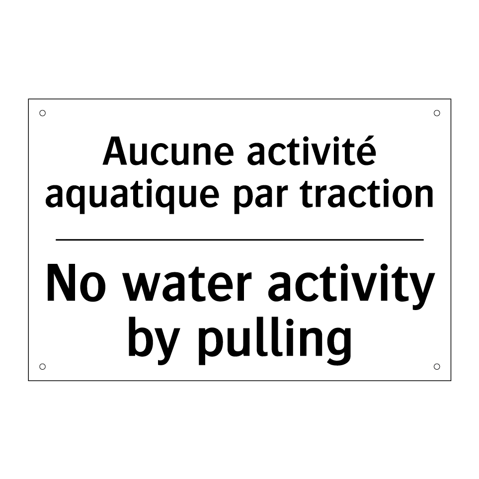 Aucune activité aquatique par /.../ - No water activity by pulling