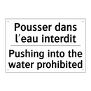 Pousser dans l'eau interdit - Pushing into the water prohibited /.../