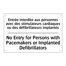Entrée interdite aux personnes  /.../ - No Entry for Persons with Pacemakers  /.../