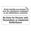 Entrée interdite aux personnes  /.../ - No Entry for Persons with Pacemakers  /.../