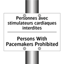 Personnes avec stimulateurs cardiaques  /.../ - Persons With Pacemakers Prohibited /.../