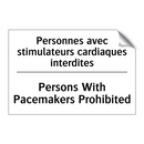Personnes avec stimulateurs cardiaques  /.../ - Persons With Pacemakers Prohibited /.../