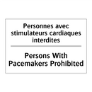 Personnes avec stimulateurs cardiaques  /.../ - Persons With Pacemakers Prohibited /.../