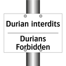 Durian interdits - Durians Forbidden