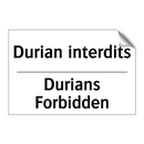 Durian interdits - Durians Forbidden