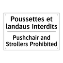 Poussettes et landaus interdits /.../ - Pushchair and Strollers Prohibited /.../