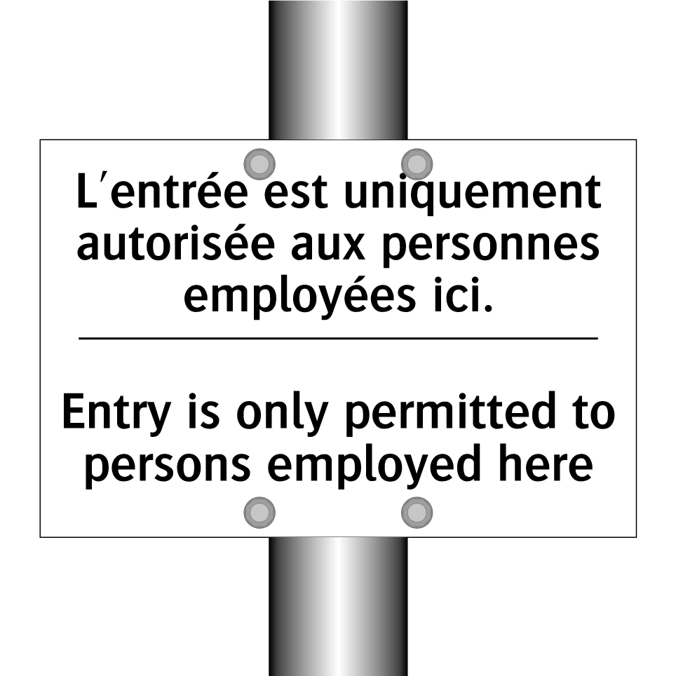 L'entrée est uniquement autorisée /.../ - Entry is only permitted to persons /.../