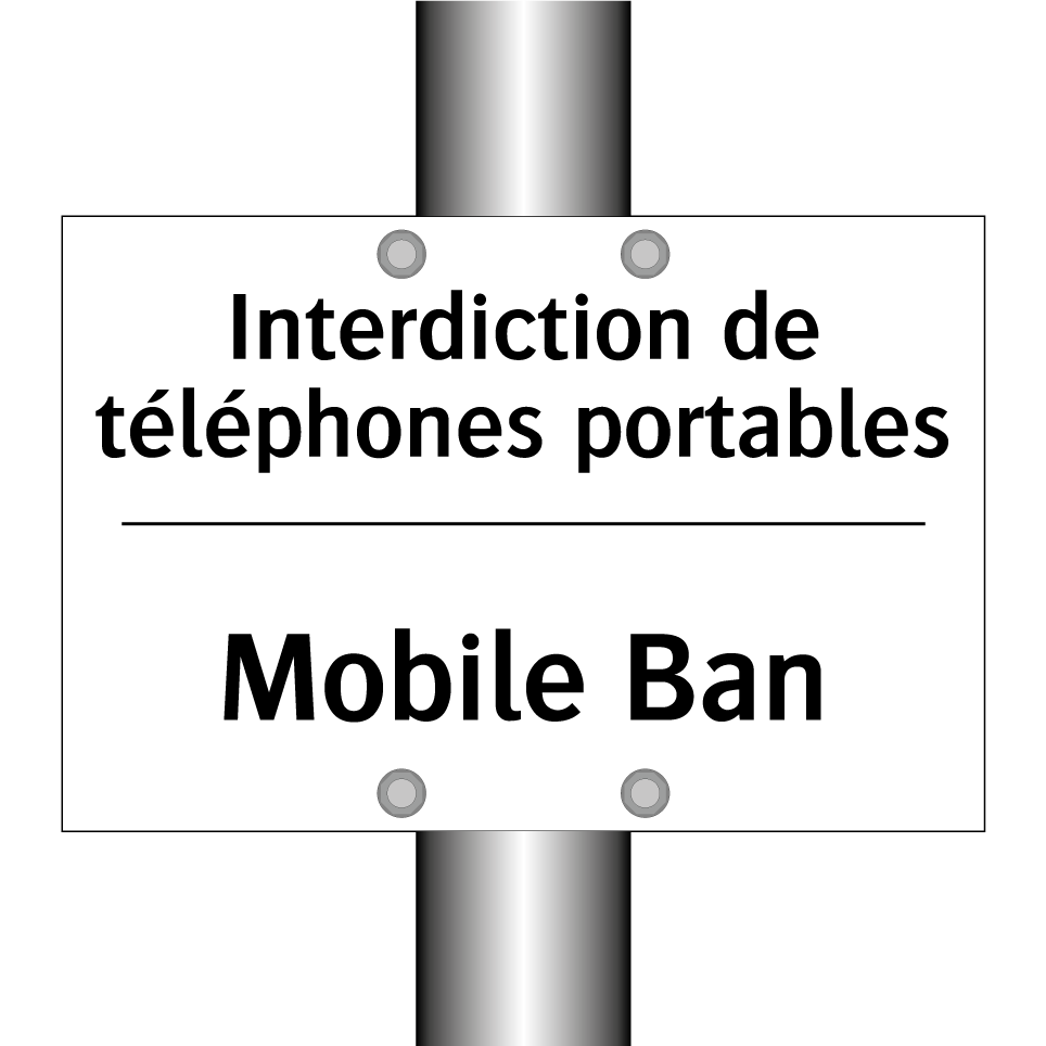 Interdiction de téléphones portables /.../ - Mobile Ban