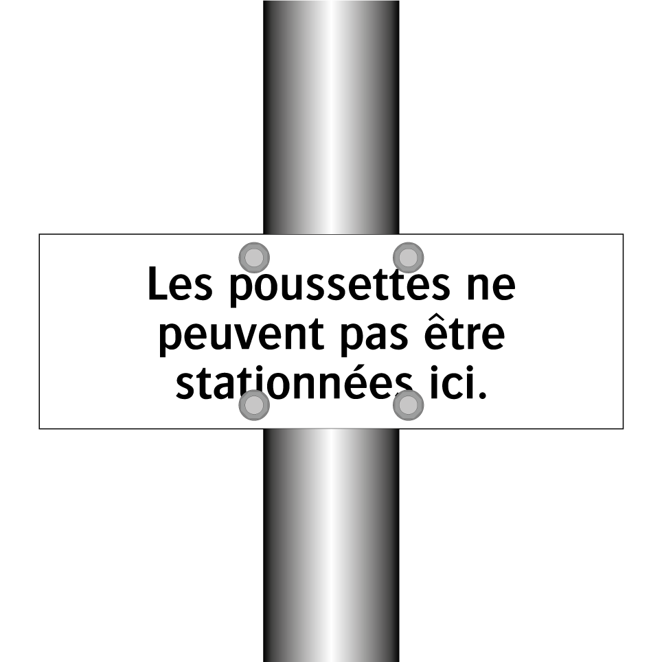 Les poussettes ne peuvent pas être stationnées ici.