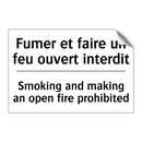 Fumer et faire un feu ouvert interdit /.../ - Smoking and making an open fire  /.../