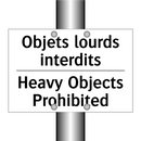Objets lourds interdits - Heavy Objects Prohibited