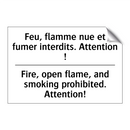 Feu, flamme nue et fumer interdits.  /.../ - Fire, open flame, and smoking  /.../