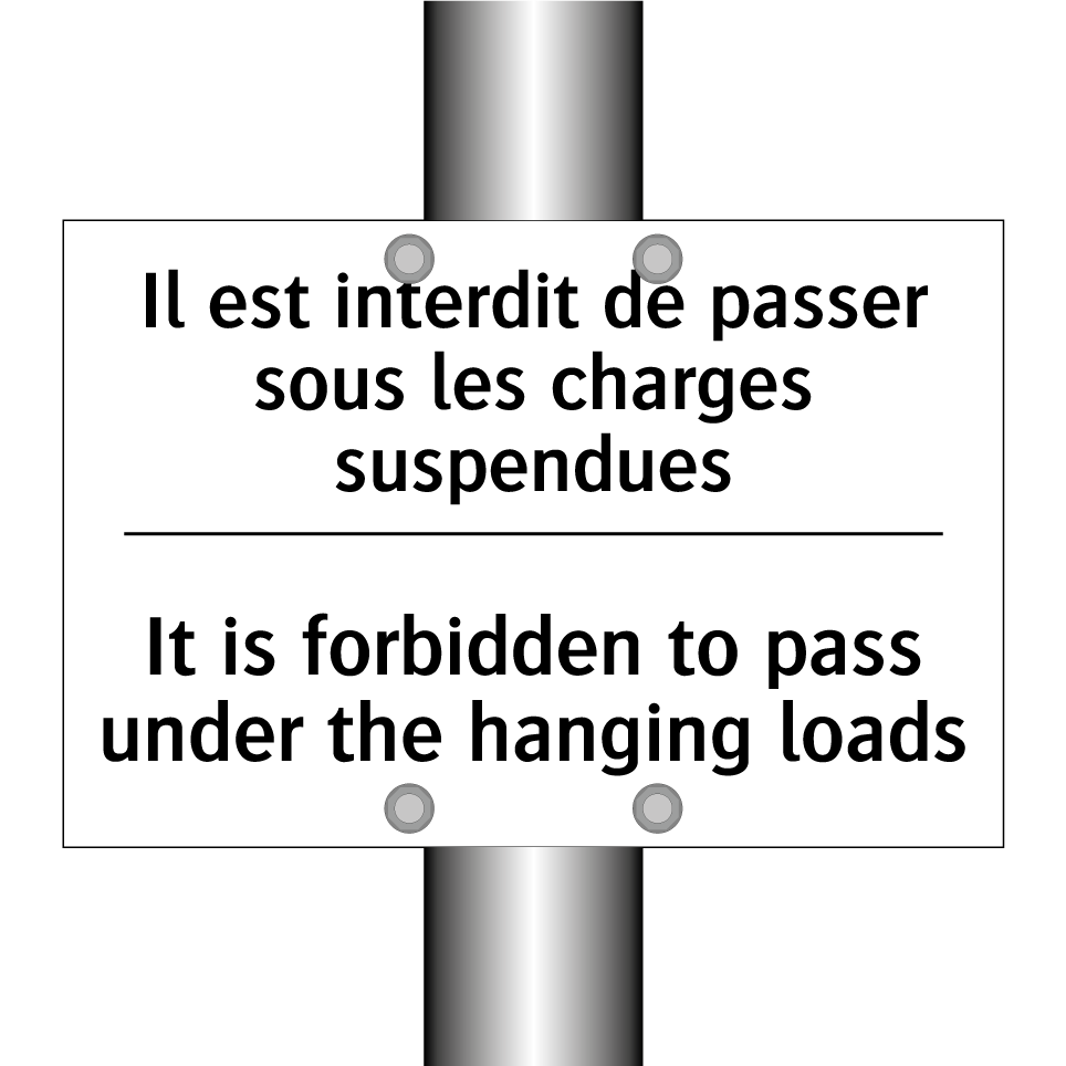 Il est interdit de passer sous /.../ - It is forbidden to pass under /.../