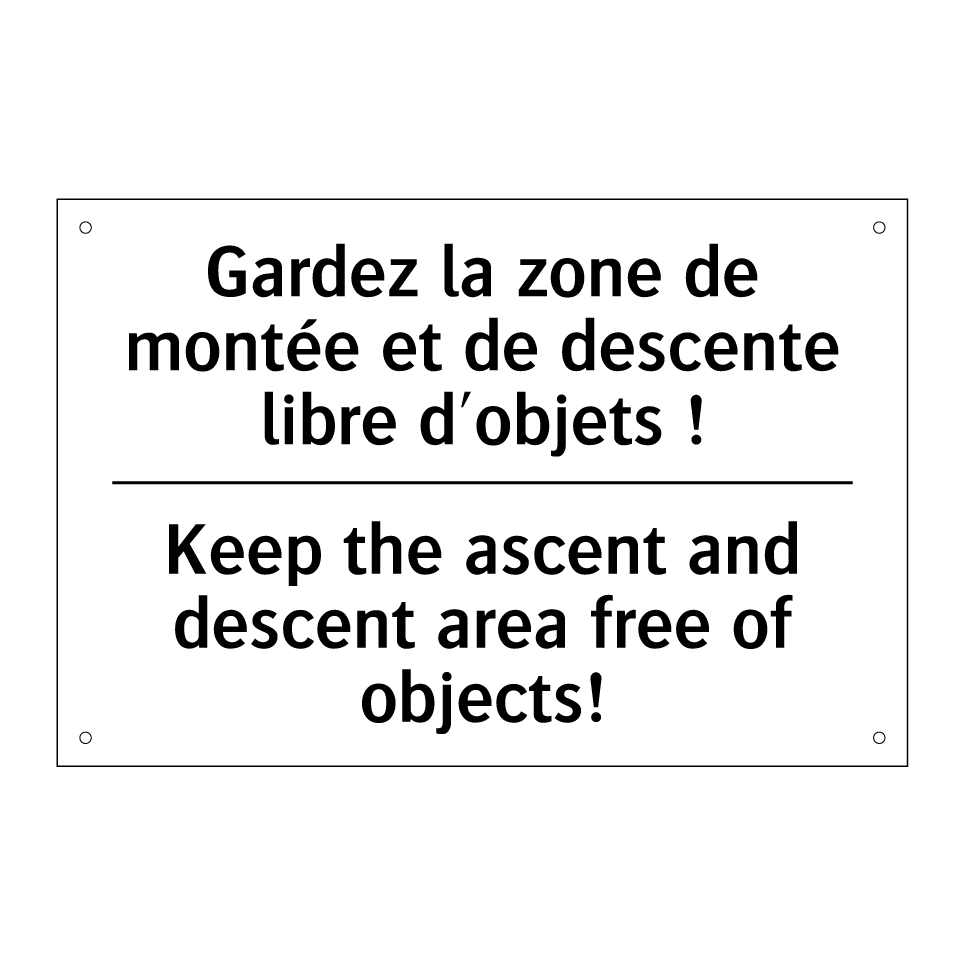 Gardez la zone de montée et de /.../ - Keep the ascent and descent area /.../