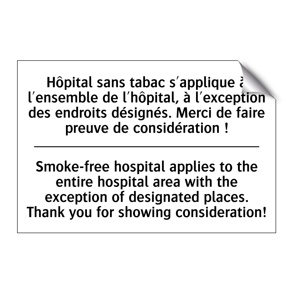 Hôpital sans tabac s'applique /.../ - Smoke-free hospital applies to /.../