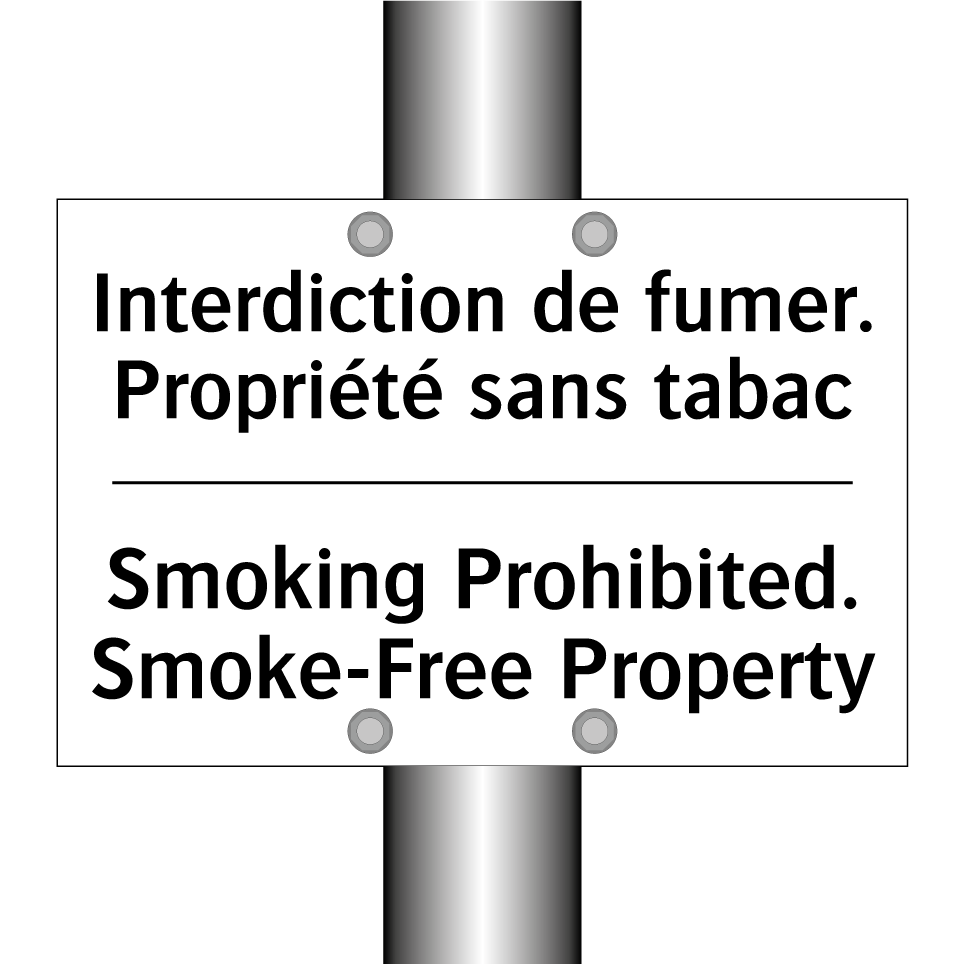 Interdiction de fumer. Propriété /.../ - Smoking Prohibited. Smoke-Free /.../