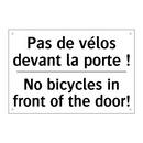Pas de vélos devant la porte ! - No bicycles in front of the door! /.../