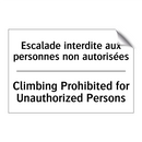 Escalade interdite aux personnes  /.../ - Climbing Prohibited for Unauthorized  /.../