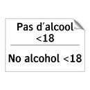 Pas d'alcool <18 - No alcohol <18