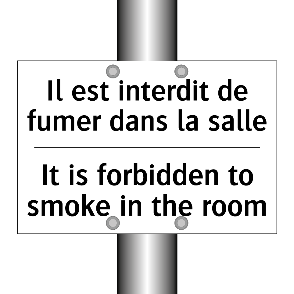 Il est interdit de fumer dans /.../ - It is forbidden to smoke in the /.../