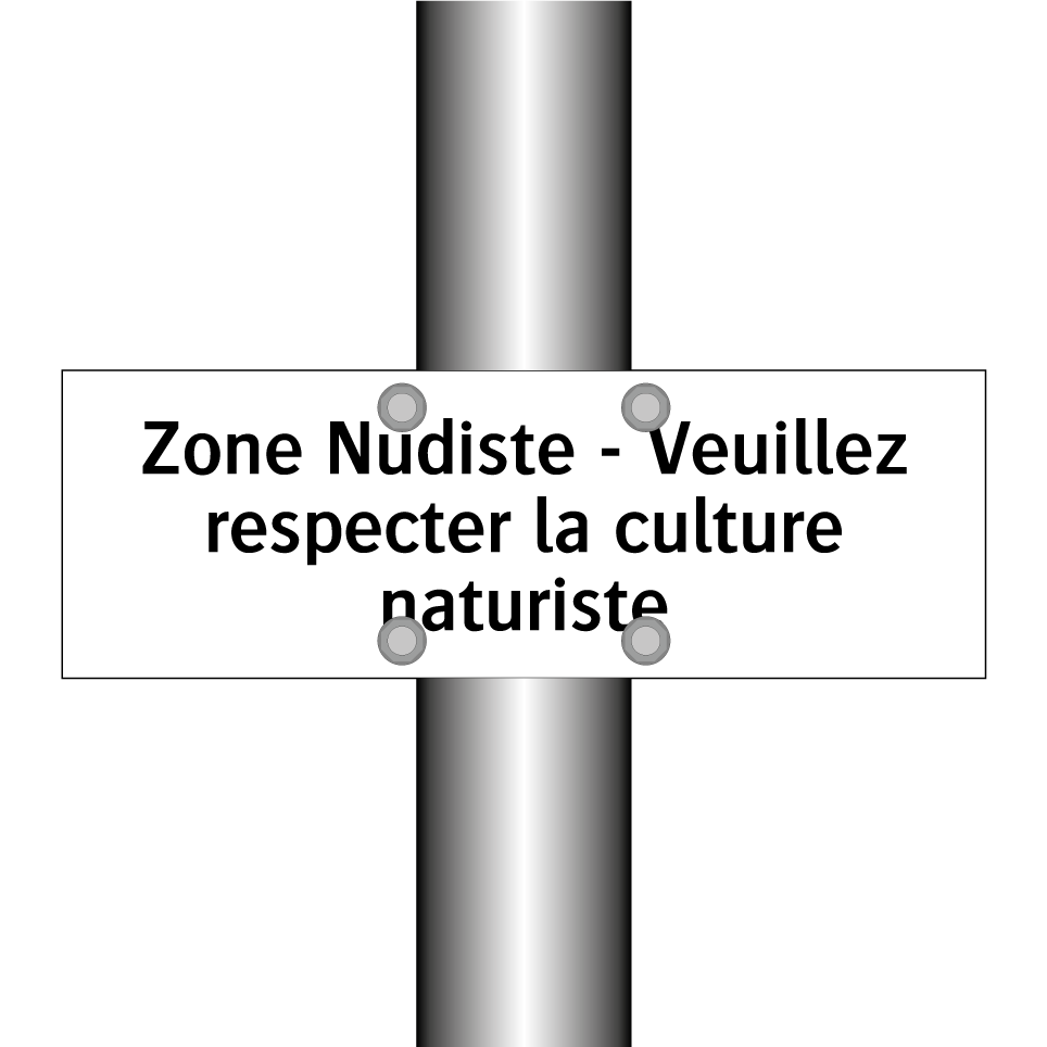 Zone Nudiste - Veuillez respecter la culture naturiste