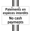 Paiements en espèces interdits - No cash payments
