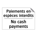 Paiements en espèces interdits - No cash payments