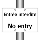 Entrée interdite - No entry