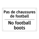 Pas de chaussures de football - No football boots