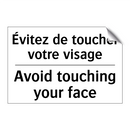 Évitez de toucher votre visage - Avoid touching your face