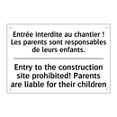 Entrée interdite au chantier !  /.../ - Entry to the construction site  /.../