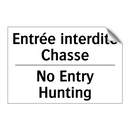 Entrée interdite Chasse - No Entry Hunting